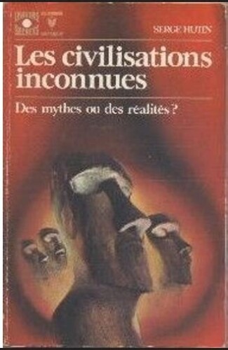 Les civilisations inconnues