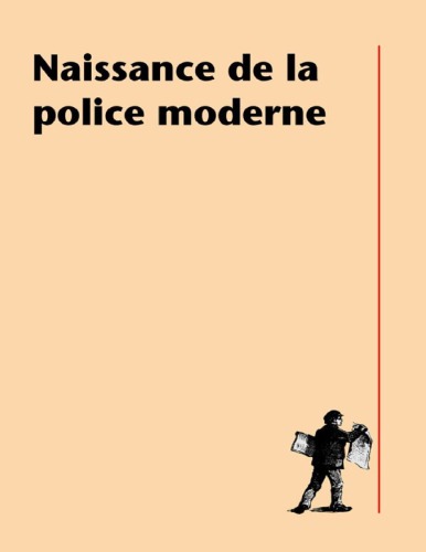 Naissance de la police moderne