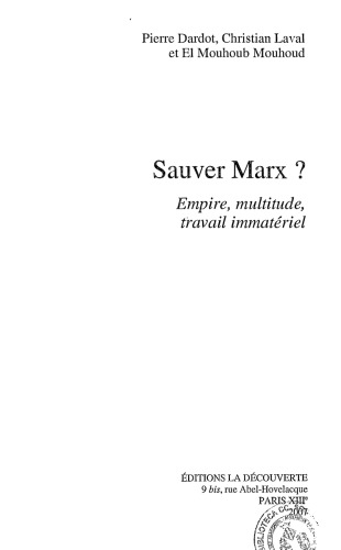 Sauver Marx? Empire, multitude, travail immatériel