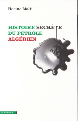 Histoire secrète du pétrole algérien