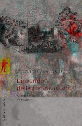 L'invention de la communication