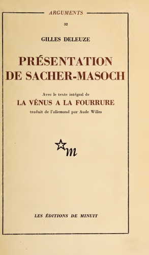 Présentation de Sacher-Masoch : le froid et le cruel