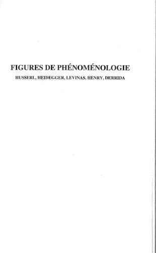 Figures de phénoménologie: Husserl, Heidegger, Levinas, Henry, Derrida (Bibliotheque D'Histoire de la Philosophie) (French Edition)