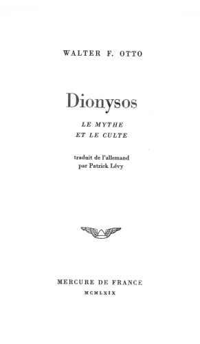 Dionysos, le mythe et le culte