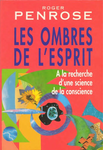 Les Ombres de l’esprit : À la recherche d’une science de la conscience