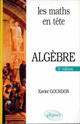 Les maths en tete: Algebre