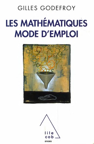 Les mathematiques: mode d'emploi