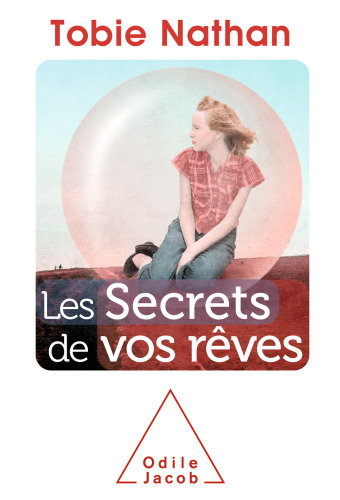 Les Secrets de vos rêves