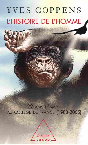 L' Histoire de l’Homme: 22 ans d’amphi au Collège de France
