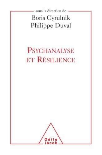 Psychanalyse et Résilience