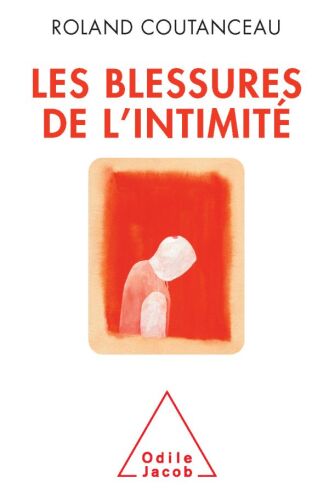 Les blessures de l'intimité