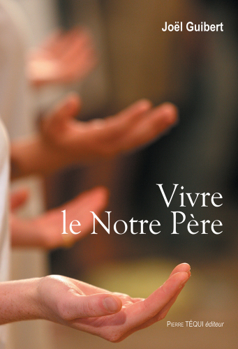 Vivre le Notre Père: Document