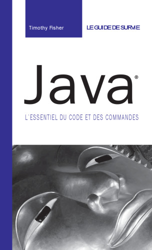 Java: L'essentiel du code et des commandes