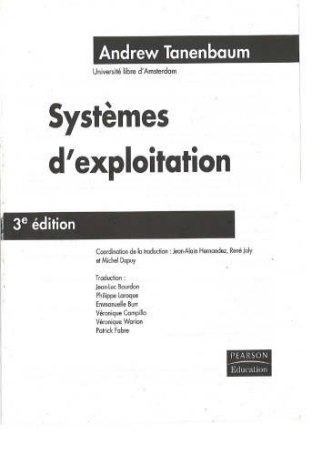 Systèmes d'exploitation : [avec plus de 400 exercices]