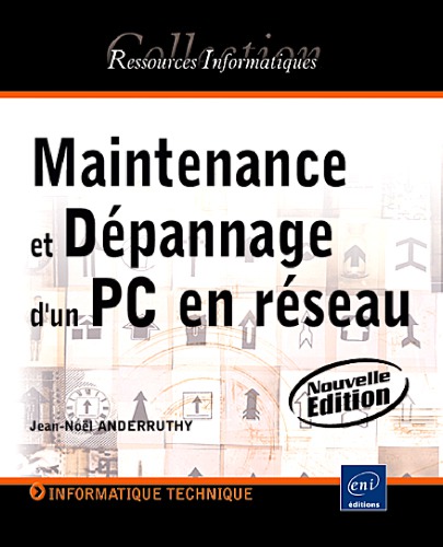 Maintenance et dépannage d'un PC en réseau