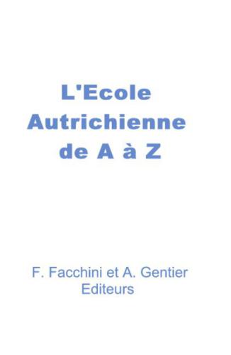 L'école autrichienne de A à Z
