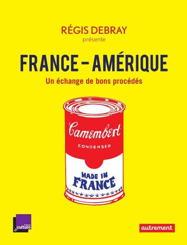 France-Amérique - Un échange de bons procédés