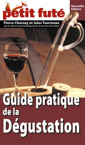 Guide pratique de la dégustation