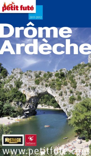 Drôme, Ardèche: 2011-2012