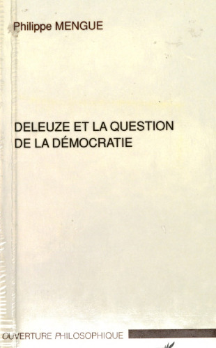 Deleuze et la question de la démocratie