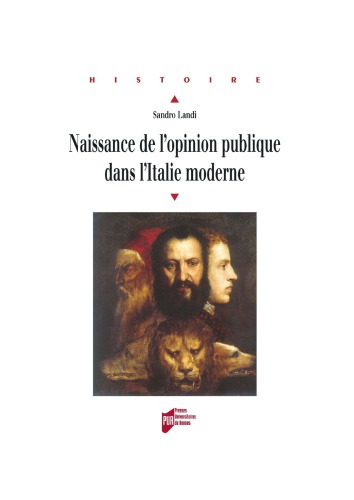 Naissance de l'opinion publique dans l'Italie moderne