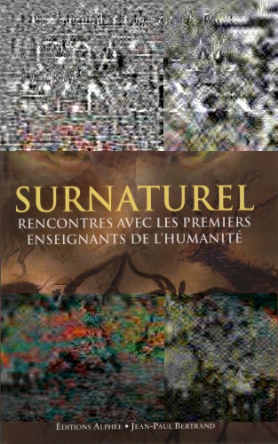 Supernatural: Meetings with the Ancient Teachers of Mankind