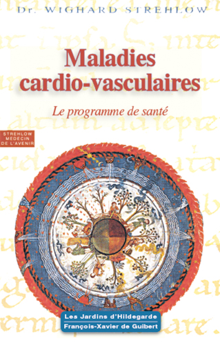 Maladies Cardio-Vasculaires - Hildegarde de Bingen, Le programme de santé