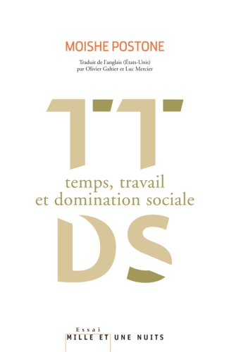 Temps, travail et domination sociale