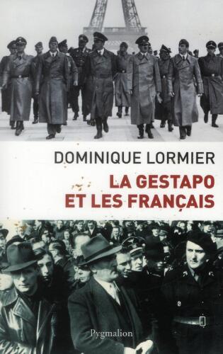 La Gestapo et les Français