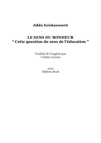 Le sens du bonheur : "Cette question du sens de l’éducation"
