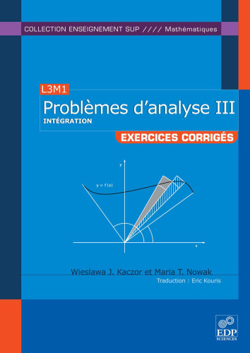 Problèmes d'analyse. / III, Intégration