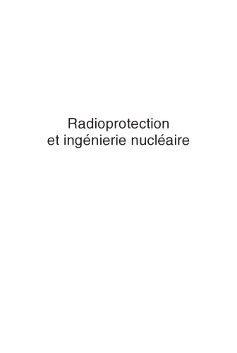 Radioprotection et ingénierie nucléaire