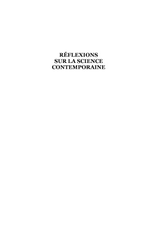 Réflexions sur la science contemporaine