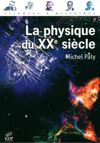 La physique du xxe siecle