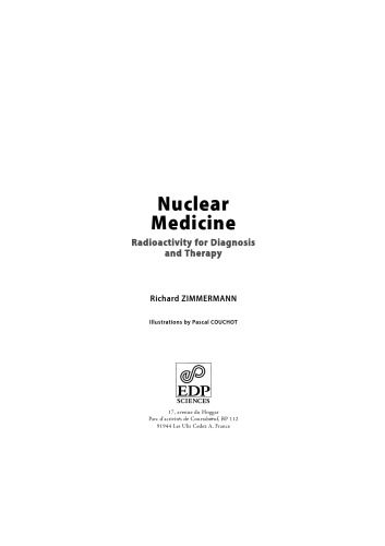 Nuclear Medicine: Radioactivity for diagnosis and therapy