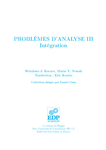 Problèmes d'analyse III - Intégration: Exercices corrigés
