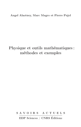Physique et outils mathématiques: Méthodes et exemples