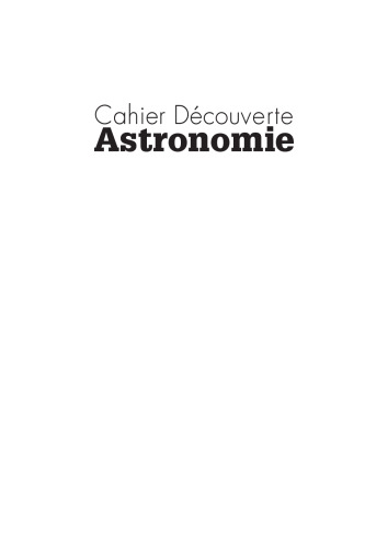 Cahier Découverte Astronomie