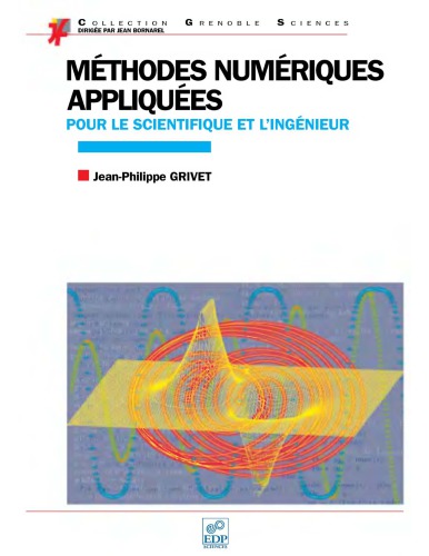 Méthodes numériques appliquées pour le scientifique et l'ingénieur