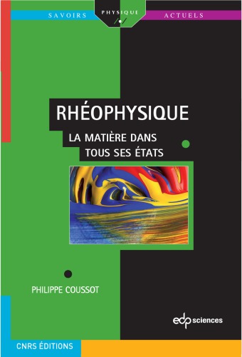 Rhéophysique : La matière dans tous ses états