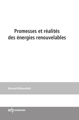 Promesses et réalités des énergies renouvelables