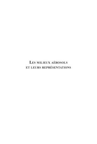 Les milieux aérosols et leurs représentations