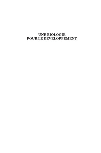 Une biologie pour le développement