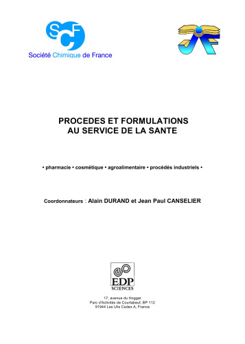 Procédés et formulations au service de la santé