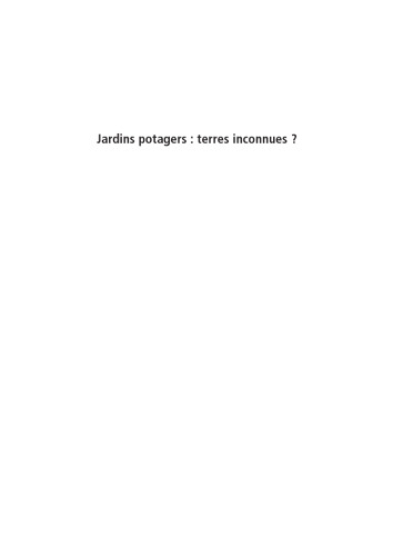 Jardins potagers : terres inconnues ?