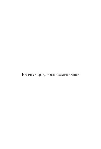 En physique, pour comprendre