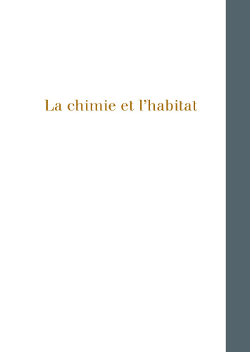 La chimie et l'habitat