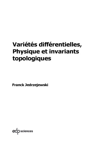 Variétés différentielles, physique et invariants topologiques