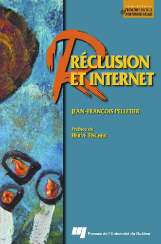 Réclusion et Internet