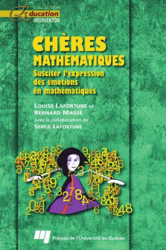 Chères mathématiques : Susciter l'expression des émotions en mathématiques